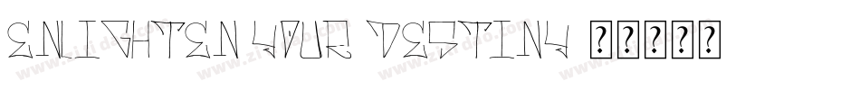 Enlighten your Destiny字体转换